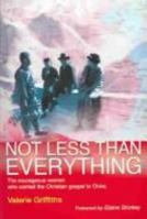 Not Less Than Everything 1854246135 Book Cover