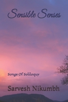 Sensible Senses: Songs Of Soliloquy B08SH41TG7 Book Cover