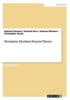 Normative Decision Process Theory 3656518777 Book Cover