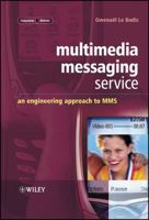Multimedia Messaging Service: An Engineering Approach to Mms 047086253X Book Cover
