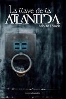 La llave de la Atlantida 1484051769 Book Cover
