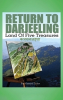 Return to Darjeeling: Land Of Five Treasures B0HCYG3MN6 Book Cover