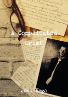 A Complicated Grief 1329131231 Book Cover