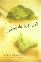 Letting the Body Lead 0399148590 Book Cover