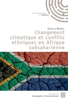 Changement climatique et conflits ethniques en Afrique subsaharienne (French Edition) 2342362145 Book Cover