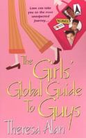 The Girls' Global Guide to Guys 0758207581 Book Cover