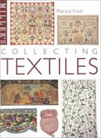 Miller's: Collecting Textiles 1840002034 Book Cover