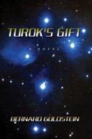 Turok's Gift 0595385524 Book Cover