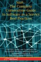 SaaS - The Complete Cornerstone Guide to Software as a Service Best Practices Concepts, Terms, and Techniques for Successfully Planning, Implementing and Managing SaaS Solutions 1921573139 Book Cover