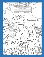 Primary Composition Notebook Handwriting Story Paper: 60 Practice Writing Sheets | K-2 Grades School Book | 60 Dotted Mid-Line With Picture Frame | ... | Tyrannosaurus-Rex Dinosaur Cover to Colour 1695327101 Book Cover