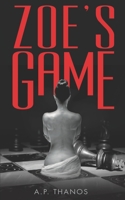 Zoe's Game 1661405967 Book Cover