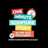 One Minute Scripture Study in the Old Testament: A Daily Devotional Book for Latter-day Saints B0FSDQFLY1 Book Cover