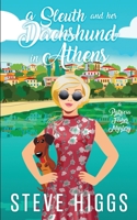 A Sleuth and her Dachshund in Athens 1670435229 Book Cover