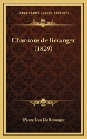 Chansons de Beranger (1829) 1142674614 Book Cover