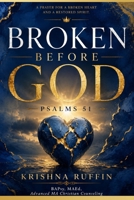 Broken Before God: Psalms 51 B0H6WBP1T9 Book Cover