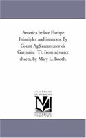 America Before Europe Principles And Interests 1425548512 Book Cover