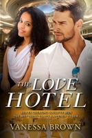The Love Hotel 153477047X Book Cover