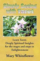 Simply Seeing with Tarot 1441531599 Book Cover