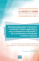 Enseigner/apprendre le français à l'université. Quelles applications pour la perspective actionnelle ?: De la construction individuelle à l'action ... 52.2 (Le Langage Et l'Homme) (French Edition) 2806636337 Book Cover