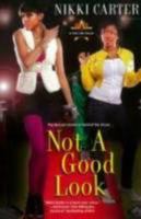 Not A Good Look 075825556X Book Cover