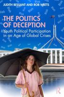 The Politics of Deception: Youth Political Participation in an Age of Global Crises 0367352796 Book Cover