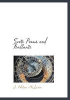 Scots Poems and Ballants 3743307391 Book Cover