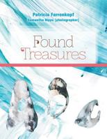 Found Treasures 1460223012 Book Cover