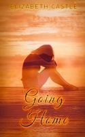 Going Home 1980451907 Book Cover