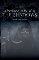 Conversation with the Shadows B0BHJH9MHQ Book Cover