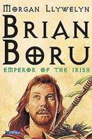 Brian Boru: Emperor of the Irish 0862782309 Book Cover