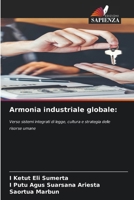 Armonia industriale globale (Italian Edition) 6209498159 Book Cover