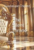 The Silent Throne: The Star King's Guide to Silence, Solitude, and Stillness B0FR1WZYQC Book Cover