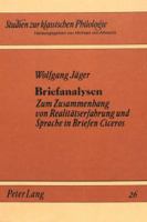 Briefanalysen: Zum Zusammenhang Von Realitaetserfahrung Und Sprache in Briefen Ciceros 3820483284 Book Cover