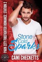 Stone Cold Sparks 1983443484 Book Cover