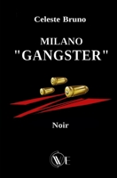 Milano Gangster B09H1SXXYB Book Cover