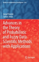 Advances in the Theory of Probabilistic and Fuzzy Data Scientific Methods with Applications 3030519481 Book Cover