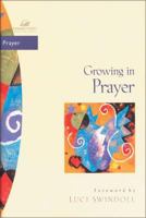 Growing in Prayer 0310213355 Book Cover