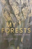 My Forests: Travels with Trees 052287732X Book Cover