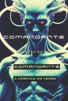 Comandante: A cósmica do verso (Portuguese Edition) B0DR6WWSMH Book Cover