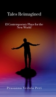 Tales Reimagined - 13 Contemporary Plays for the New World B0FGYHS6ZY Book Cover
