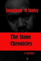 The Stone Chronicles: A Jackson Stone Adventure B085KRP7YC Book Cover