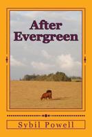 After Evergreen 149436056X Book Cover