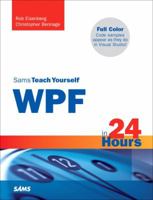 Sams Teach Yourself WPF in 24 Hours (Sams Teach Yourself -- Hours) 0672329859 Book Cover
