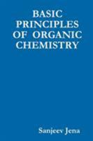 BASIC PRINCIPLES OF ORGANIC CHEMISTRY 1312782978 Book Cover