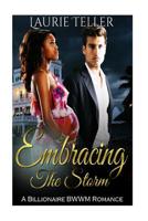 Embracing the Storm 1532713649 Book Cover