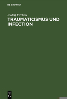 Traumaticismus Und Infection 3111261476 Book Cover
