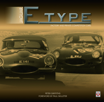 Jaguar E-type Factory and Private Competition Cars 1787111865 Book Cover