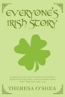 Everyone's Irish Story 0595478867 Book Cover