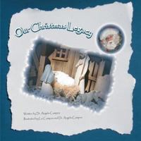 Our Christmas Legacy 1456315668 Book Cover