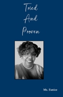 Tried and Proven 1608628523 Book Cover